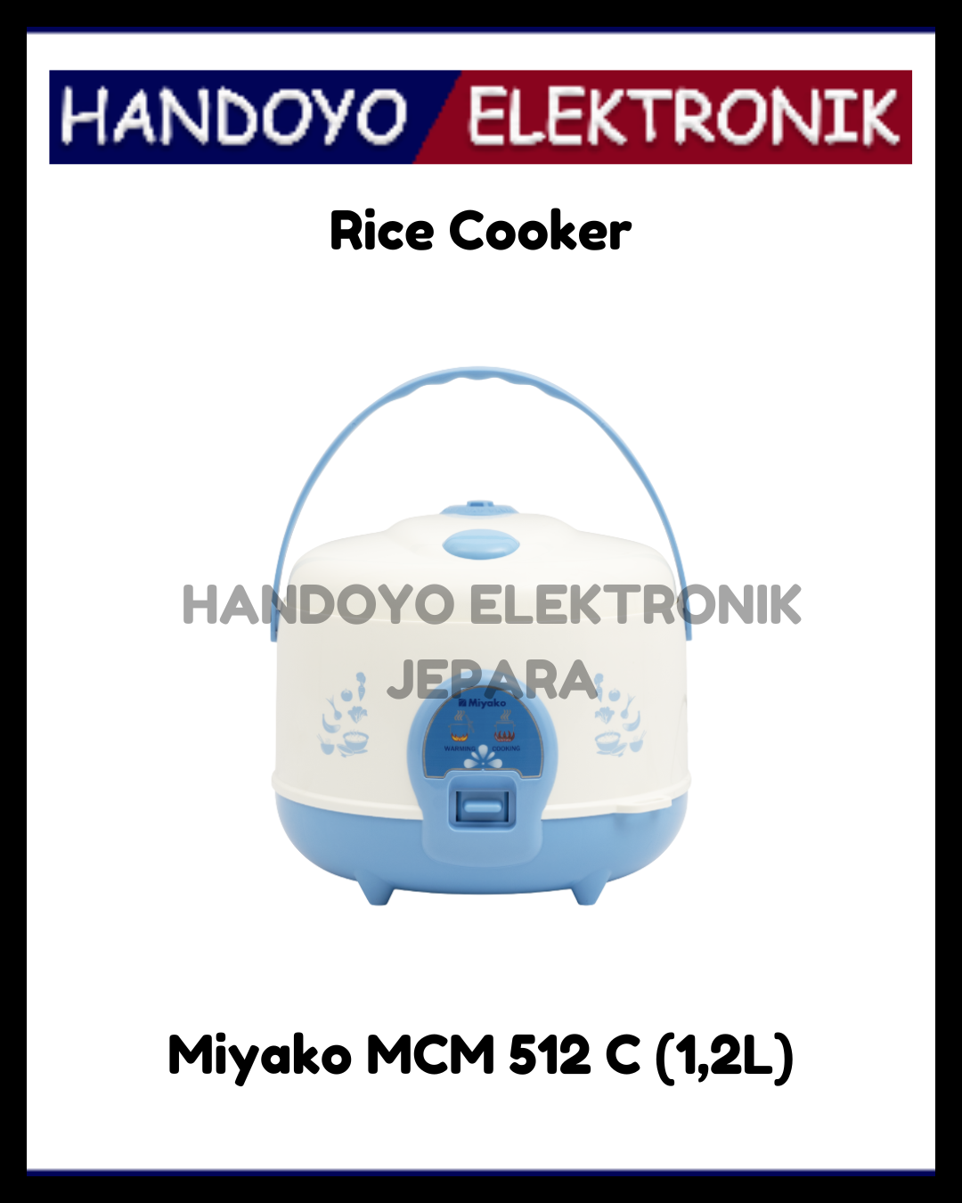 Rice Cooker Miyako MCM 512 C (1,2L)