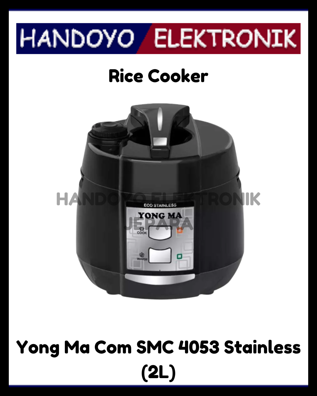 Rice Cooker Yong Ma Com SMC 4053 Stainless (2L)