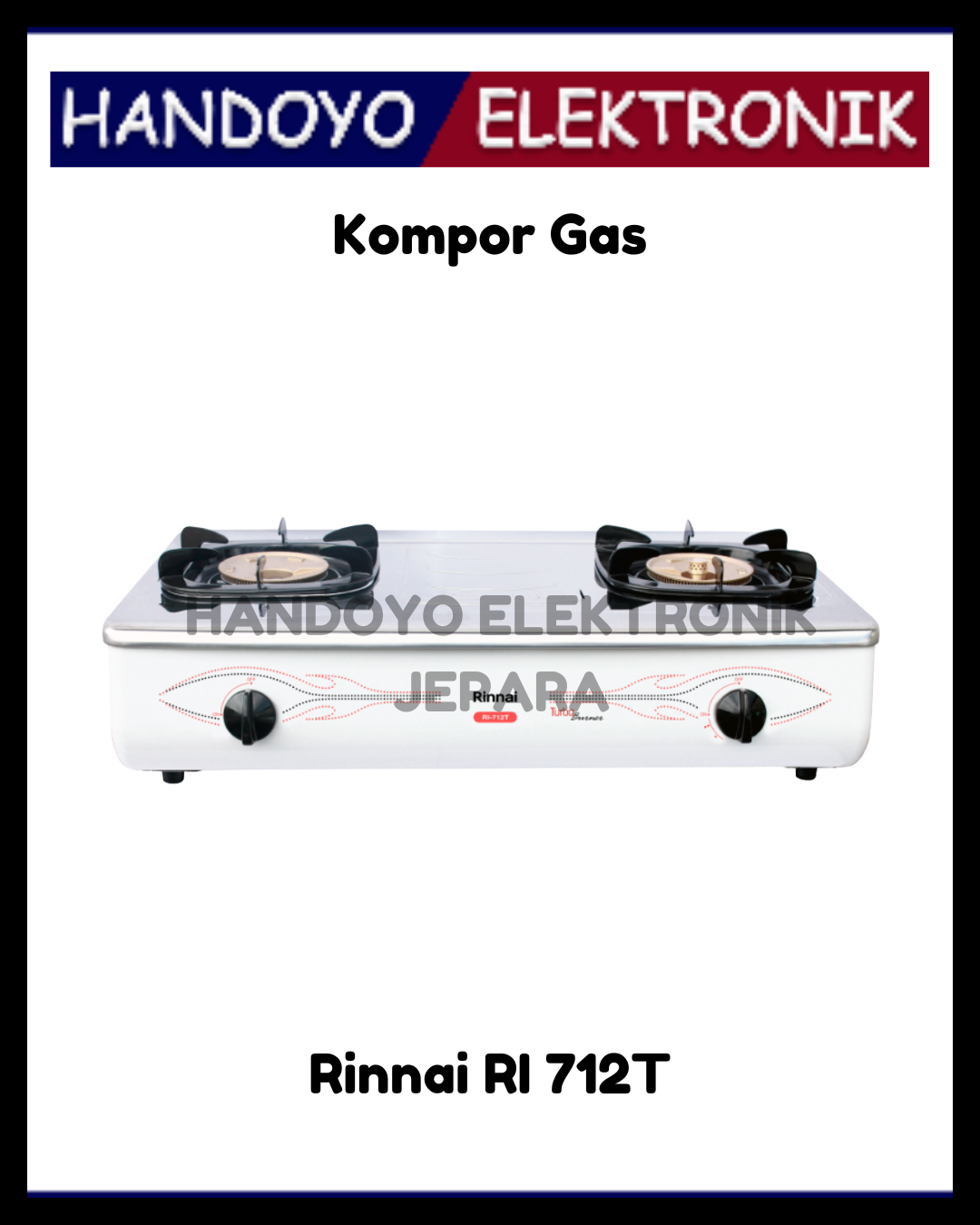 Kompor Gas 2 Tungku Rinnai RI 712T Besar Burner Tornado