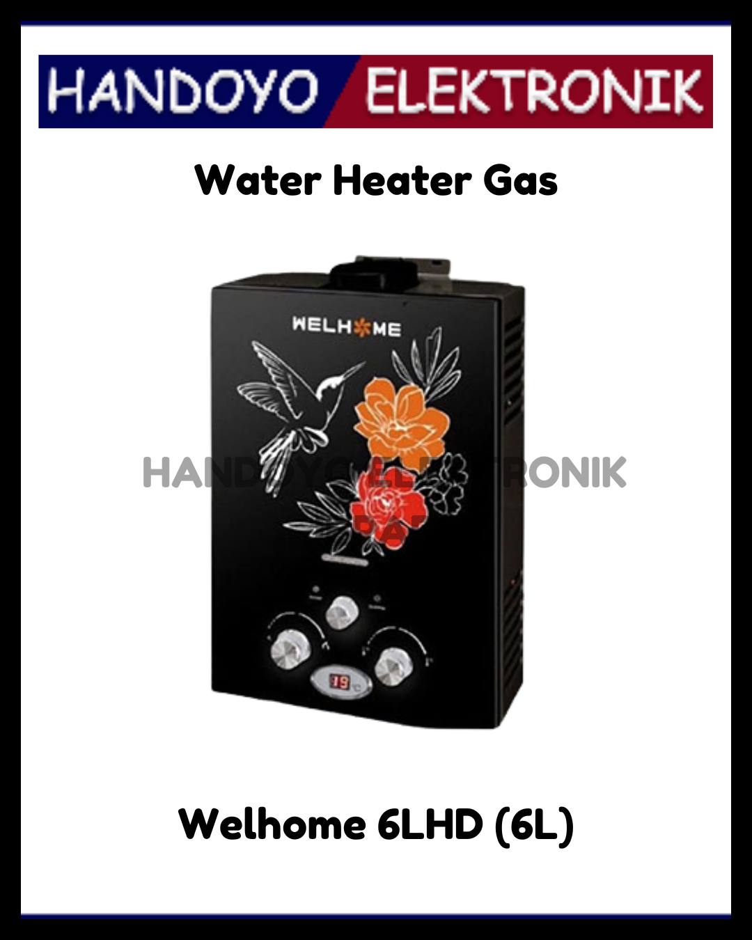 (PROMO) Water Heater Gas Welhome 6LHD