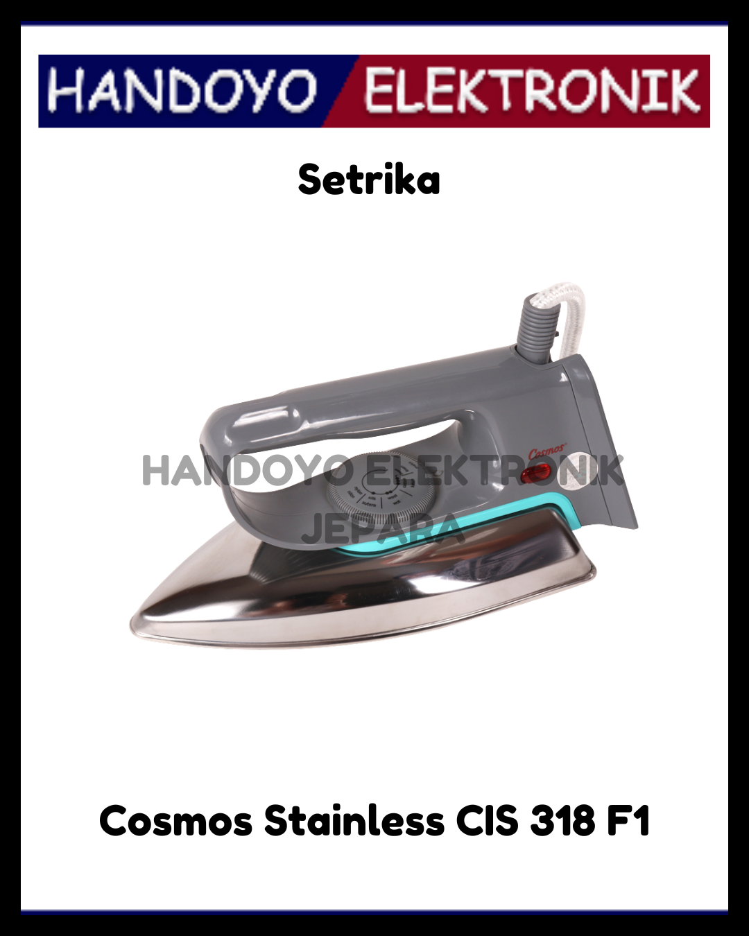 Setrika Cosmos Stainless CIS 318 F1