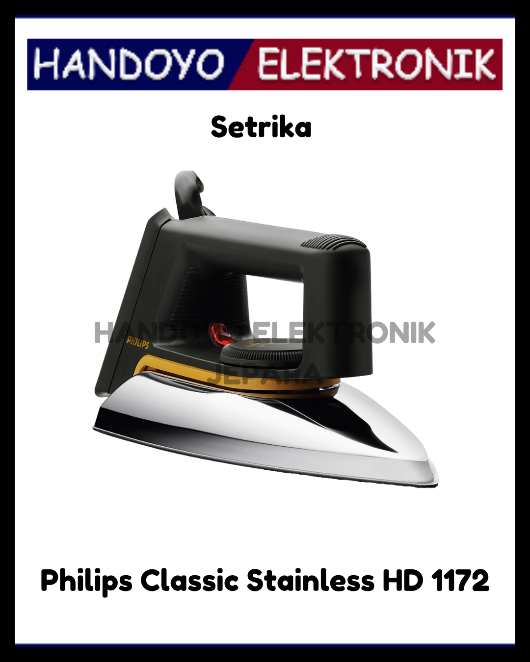 Setrika Philips Classic Stainless HD 1172