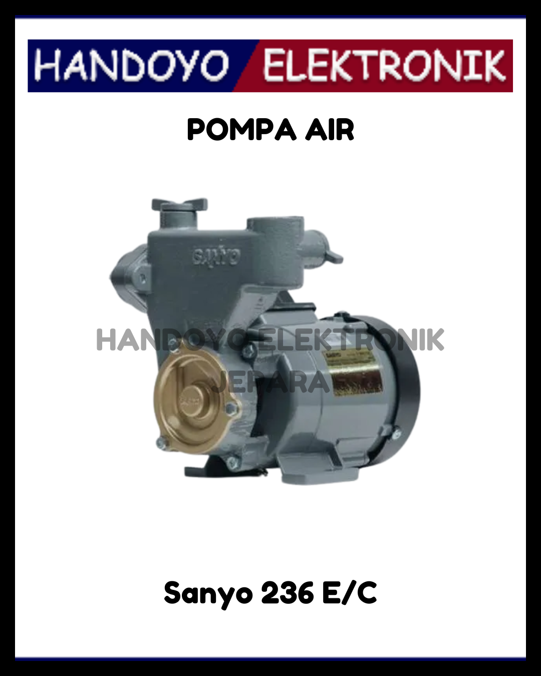 Pompa Air Sanyo 236 E/C (200W)